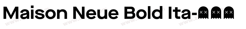 Maison Neue Bold Ita字体转换